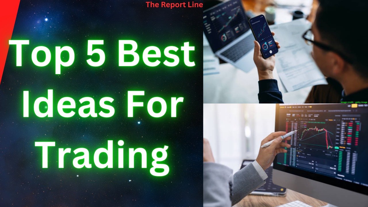 ट्रेडिंग करने के जाने 5 सबसे बेस्ट तरीका नहीं तो होगा भारी नुकसान ! | Top 5 Best Ideas For Trading